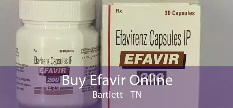 Buy Efavir Online Bartlett - TN